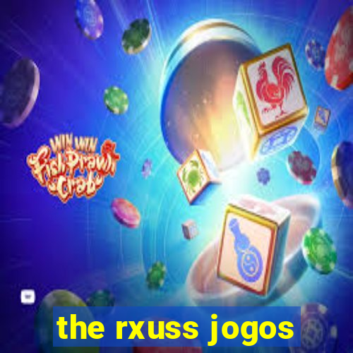 the rxuss jogos